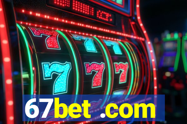 67bet .com